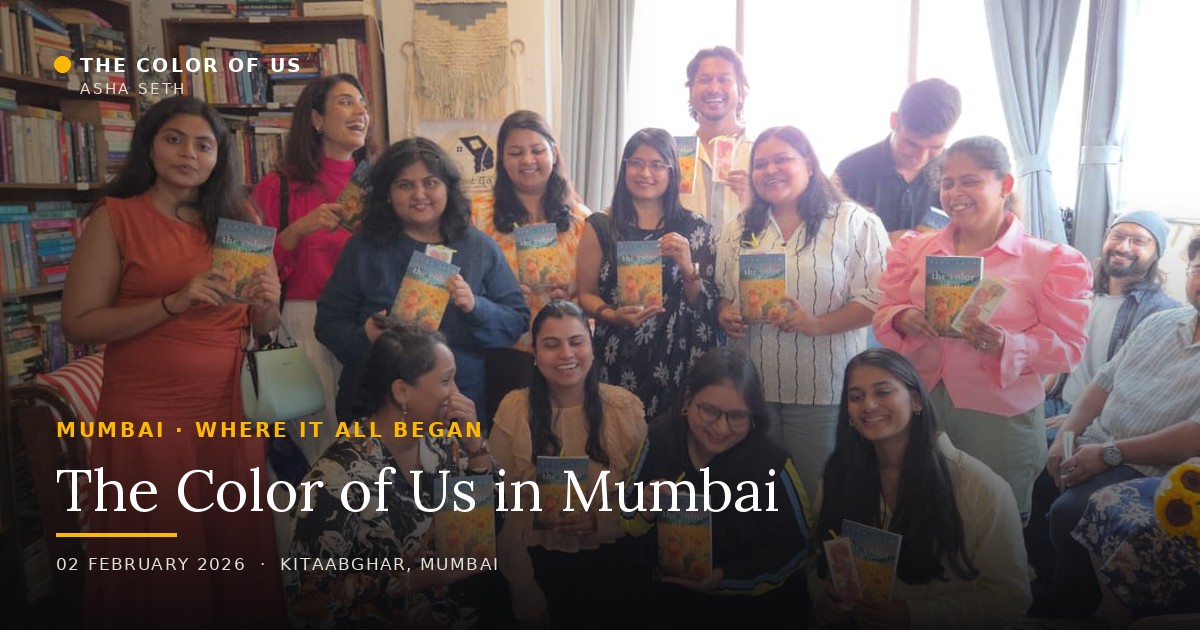 The Color of Us in Mumbai: Where It All Began